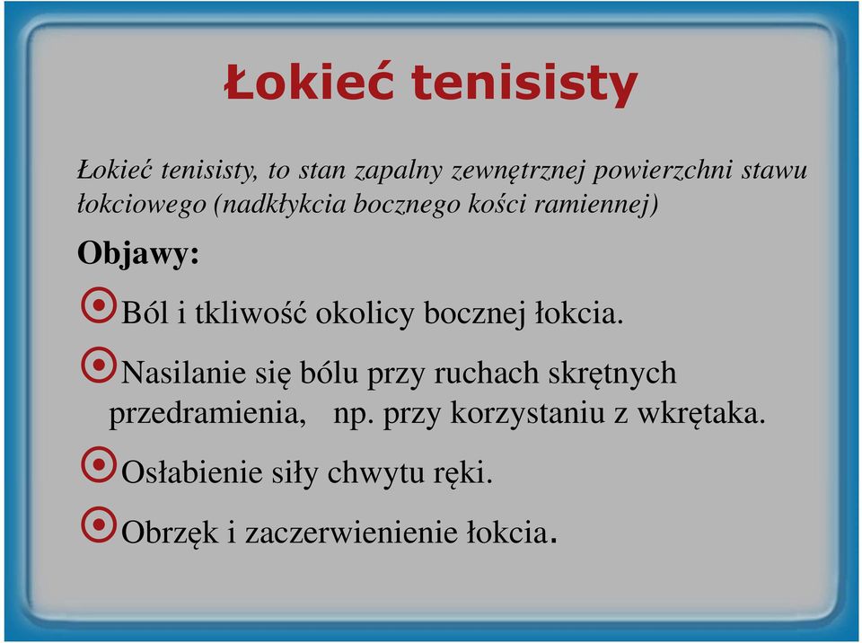 okolicy bocznej łokcia.