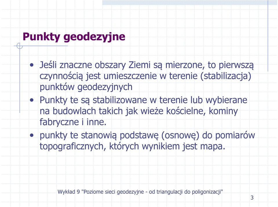 tereie lub wybierae a budowlach takich jak wieże kościele, komiy fabrycze i ie.
