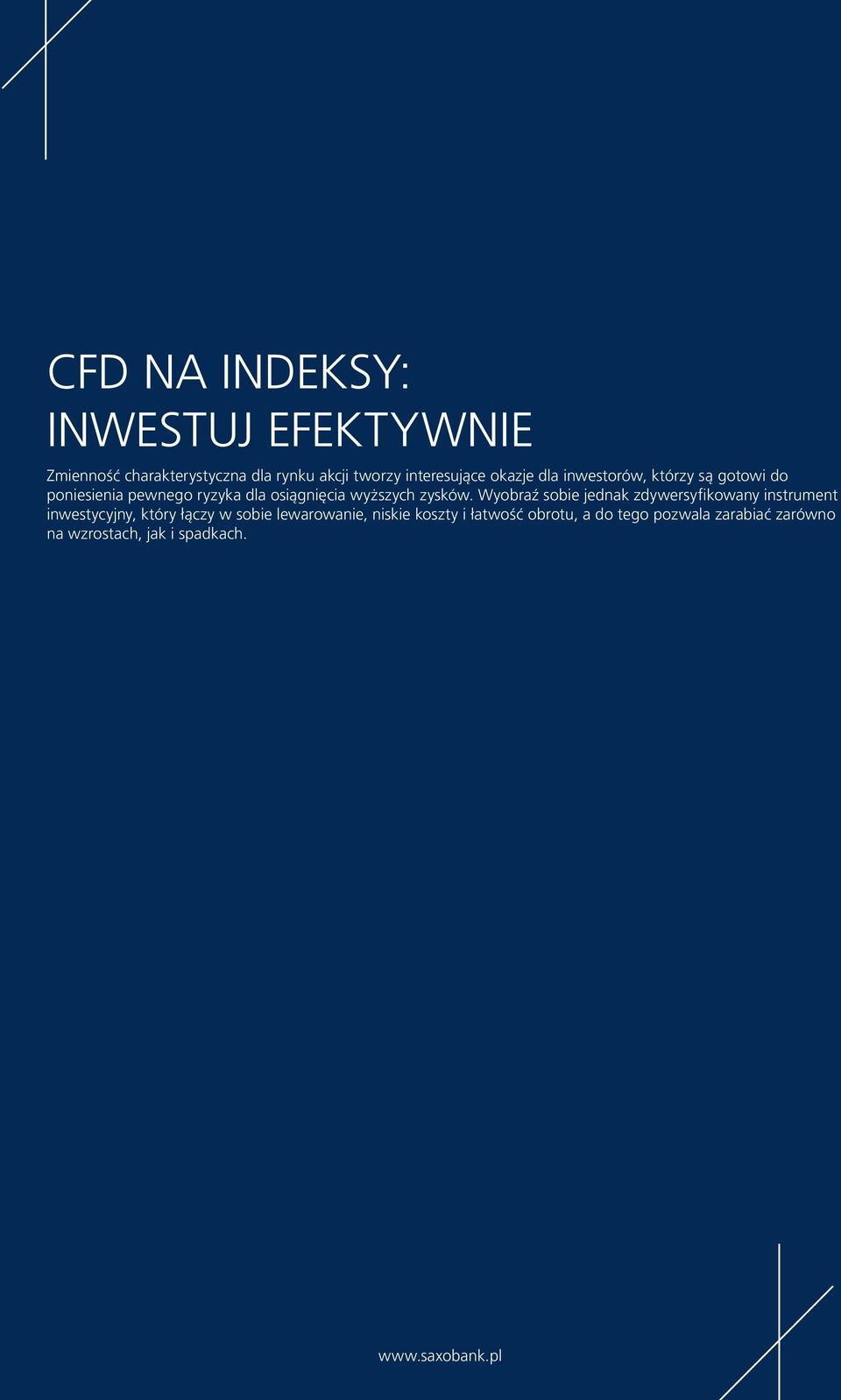 wyższych zysków.