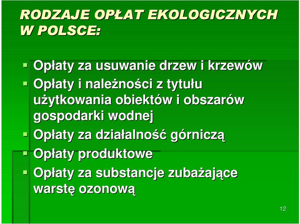 obszarów gospodarki wodnej Opłaty za działalno alność górniczą