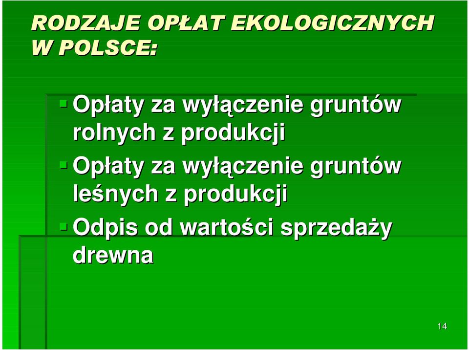 Opłaty za wyłą łączenie gruntów leśnych z