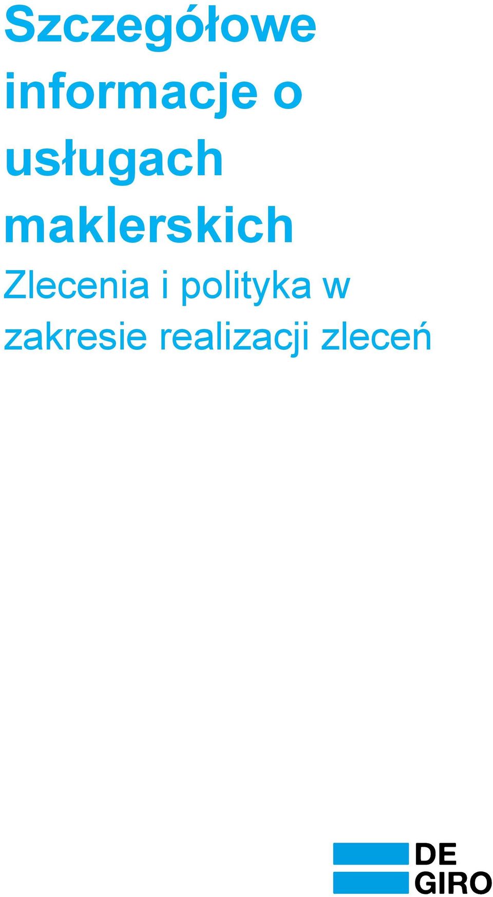 Zlecenia i polityka w