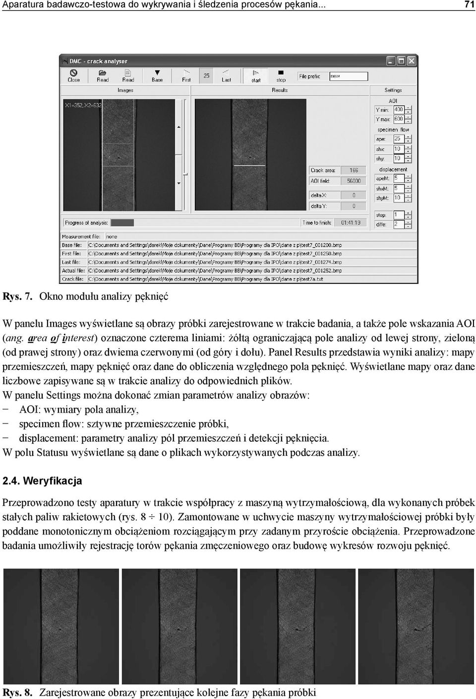 area of interest) oznaczone czterema liniami: żółtą ograniczającą pole analizy od lewej strony, zieloną (od prawej strony) oraz dwiema czerwonymi (od góry i dołu).