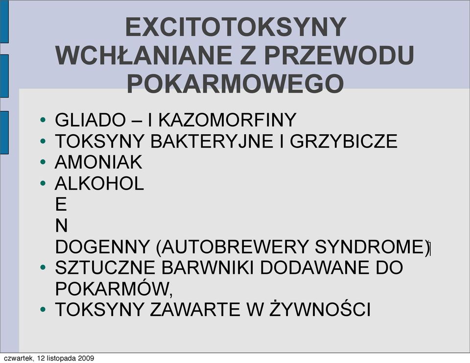 ALKOHOL E N ( SYNDROME DOGENNY (AUTOBREWERY SZTUCZNE