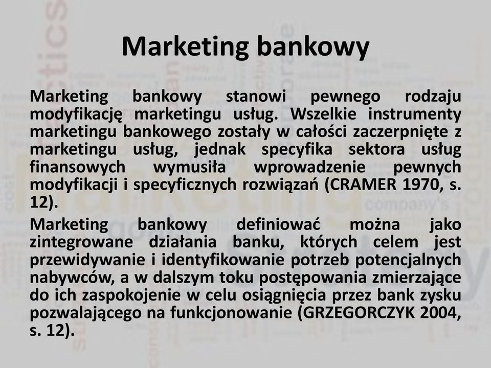 wprowadzenie pewnych modyfikacji i specyficznych rozwiązań (CRAMER 1970, s. 12).