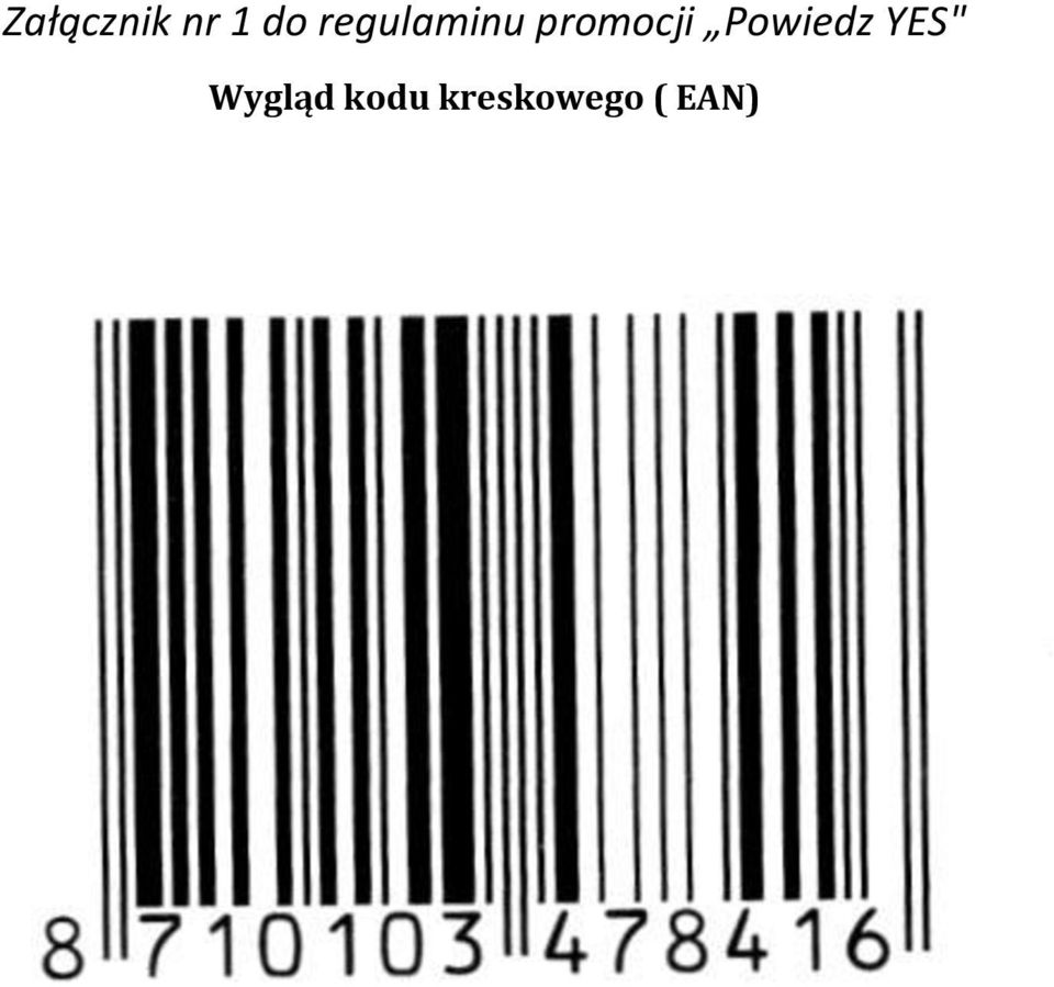 Powiedz YES" Wygląd