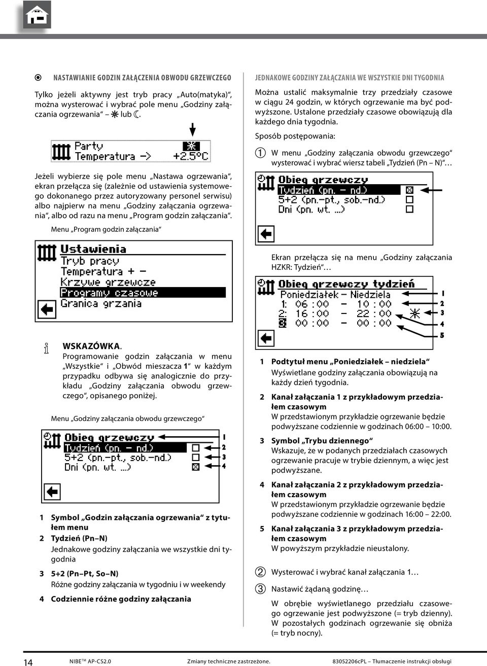 ogrzewania, albo od razu na menu Program godzin załączania.