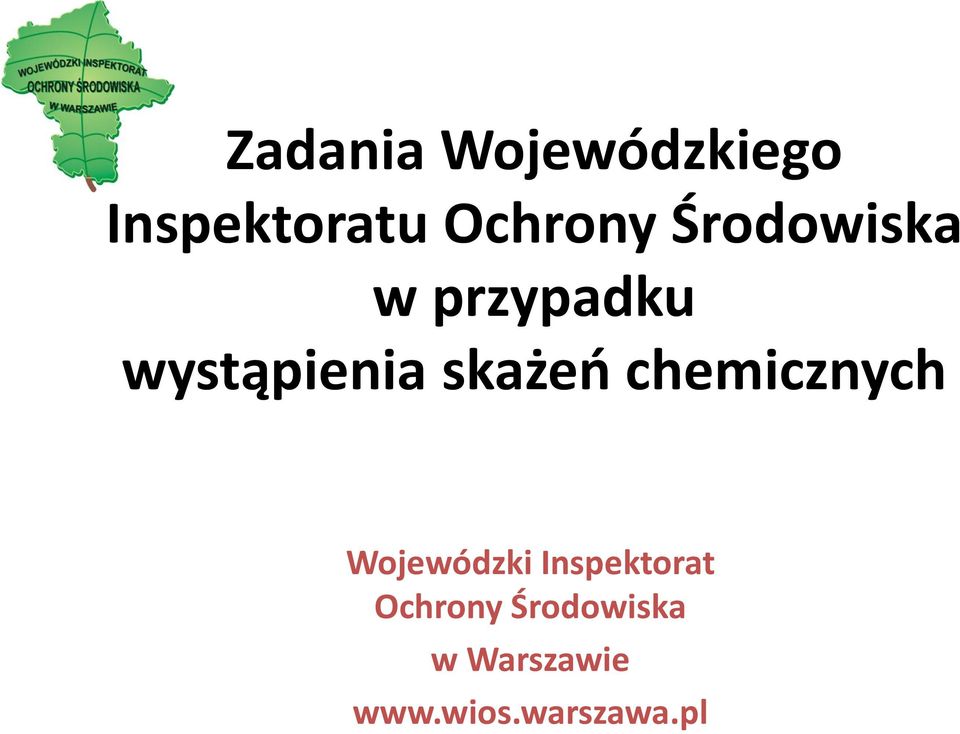 chemicznych Wojewódzki Inspektorat Ochrony