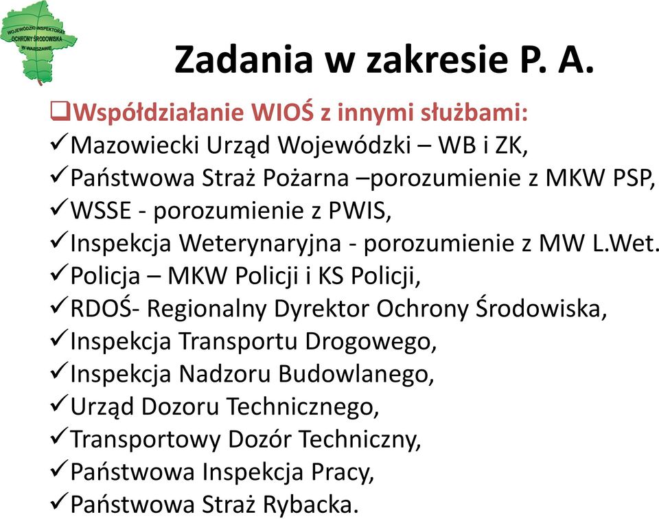 PSP, WSSE - porozumienie z PWIS, Inspekcja Wete