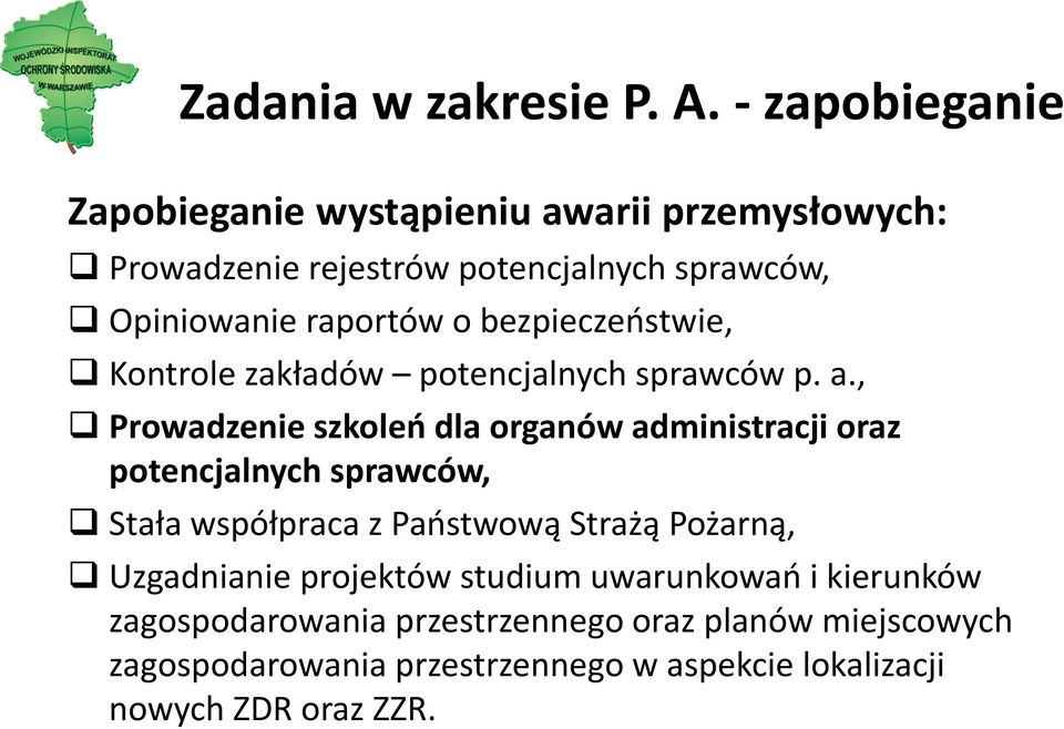 bezpieczeostwie, Kontrole zakładów potencjalnych sprawców p. a.