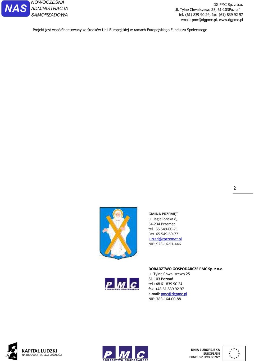 pl NIP: 923-16-51-446 DORADZTWO GOSPODARCZE PMC Sp. z.. ul.