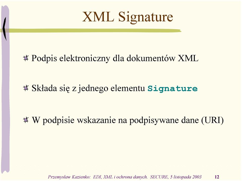 wskazanie na podpisywane dane (URI) Przemysław