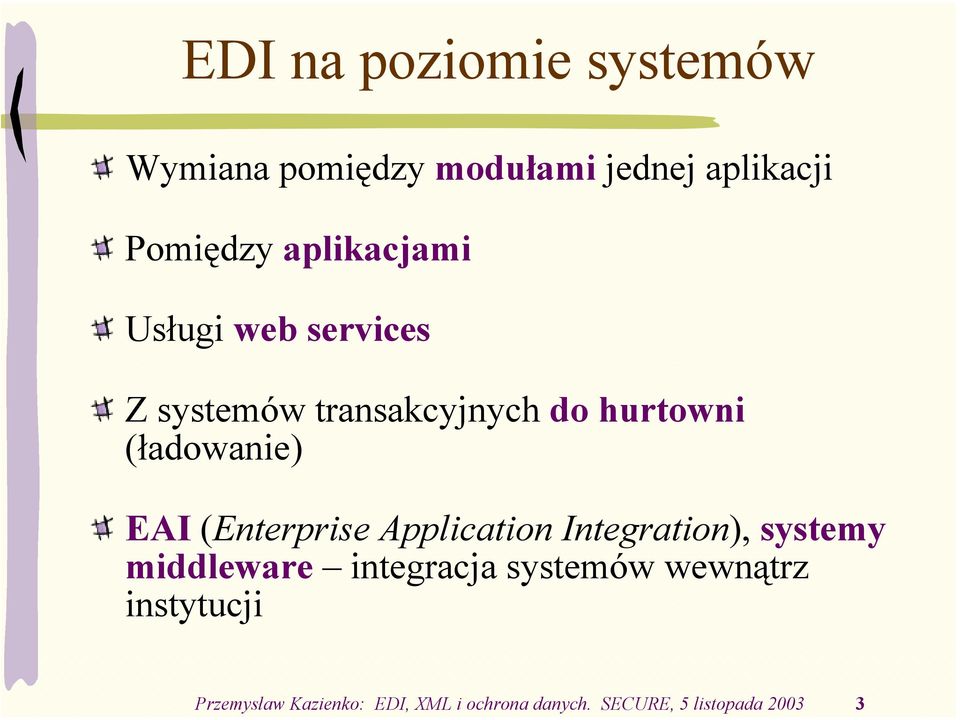 EAI (Enterprise Application Integration), systemy middleware integracja systemów
