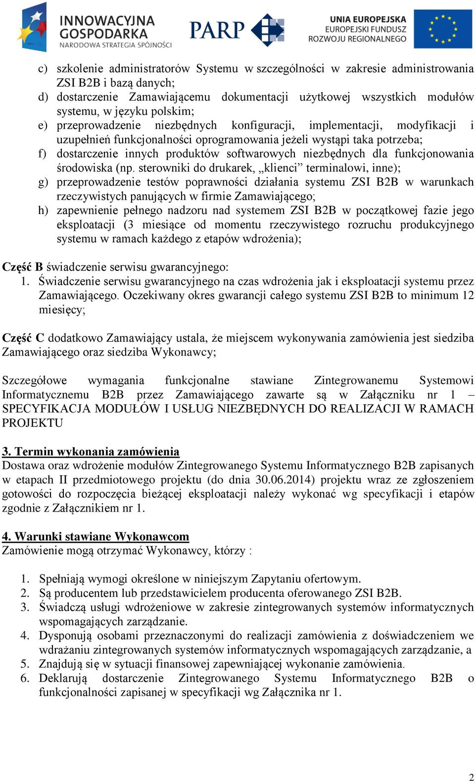 softwarowych niezbędnych dla funkcjonowania środowiska (np.