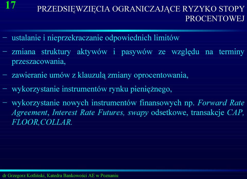 klauzulą zmiany oprocentowania, wykorzystanie instrumentów rynku pieniężnego, wykorzystanie nowych