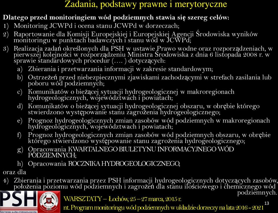 Środowiska z dnia 6 listopada 2008 r. w sprawie standardowych procedur (.