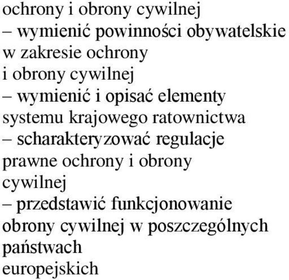 ratownictwa scharakteryzować regulacje prawne ochrony i obrony cywilnej