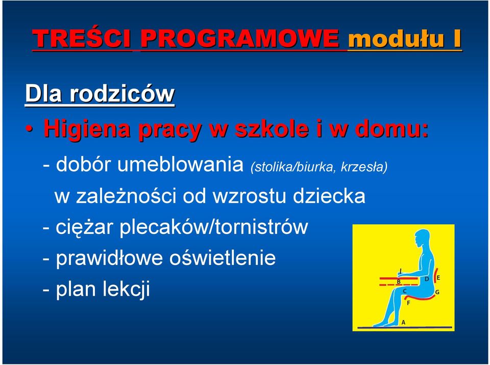 (stolika/biurka, krzesła) w zależności od wzrostu