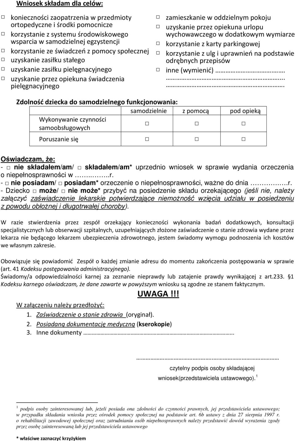 wychowawczego w dodatkowym wymiarze korzystanie z karty parkingowej korzystanie z ulg i uprawnień na podstawie odrębnych przepisów inne (wymienić).