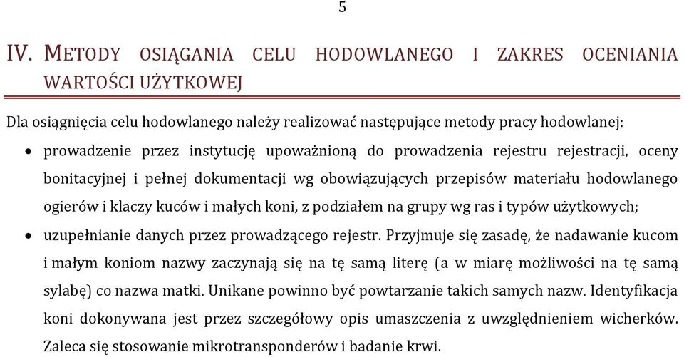 wg ras i typów użytkowych; uzupełnianie danych przez prowadzącego rejestr.