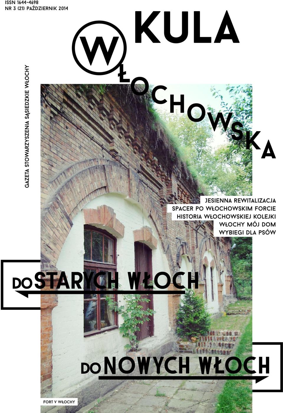 włochowskim Forcie Historia włochowskiej