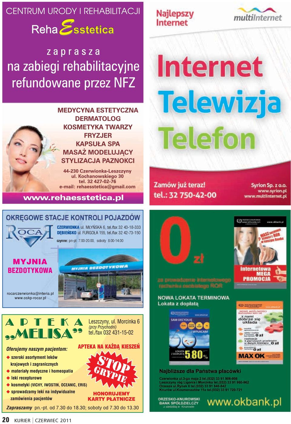 /fax 32 42-73-150 czynne: pn-pt 7.00-20.00, soboty 8.