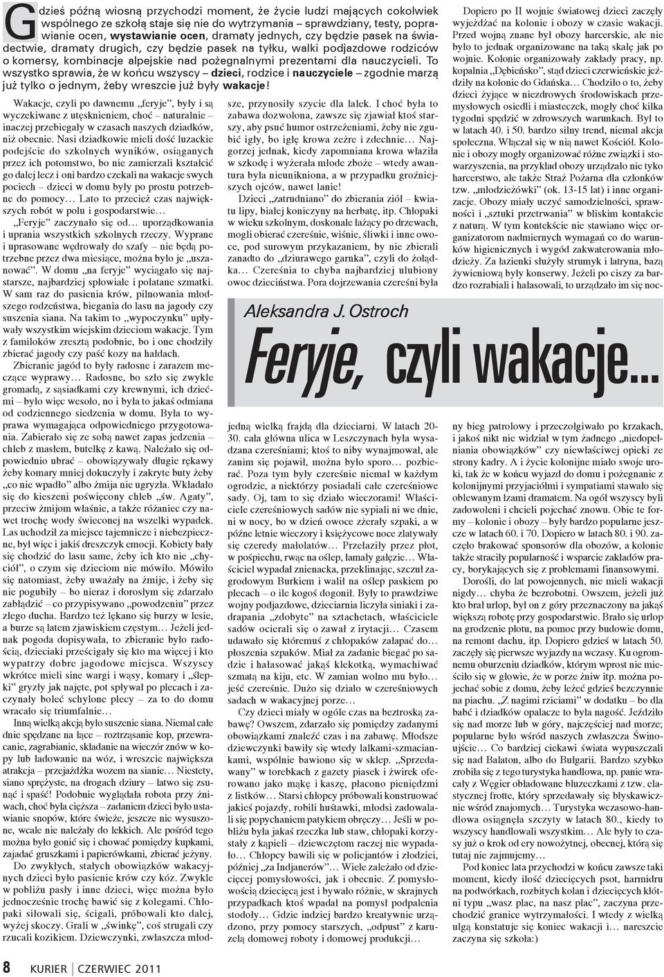 podjazdowe rodziców o komersy, kombinacje alpejskie nad pożegnalnymi prezentami dla nauczycieli.
