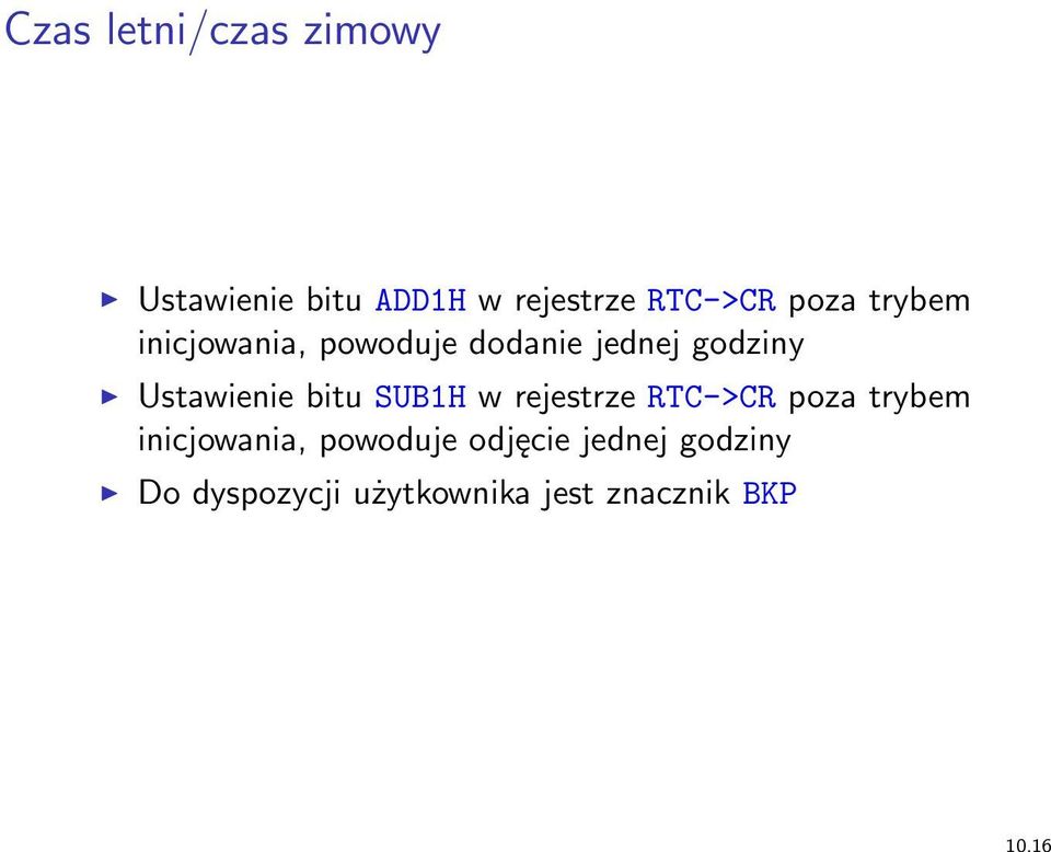 Ustawienie bitu SUB1H w rejestrze RTC->CR poza trybem