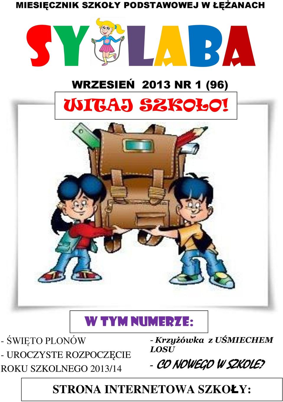 - KALENDARIUM - ŚWIĘTO PLONÓW - UROCZYSTE ROZPOCZĘCIE ROKU SZKOLNEGO