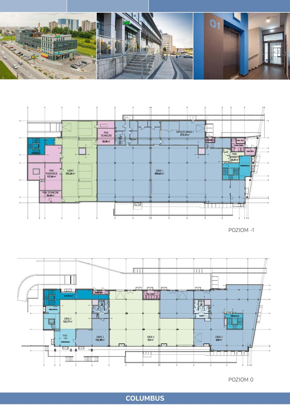 POMOCNICZE 137,64 m 2 GARAŻ LOKAL 1 343,26 m 2 898,63 m 2 POM.