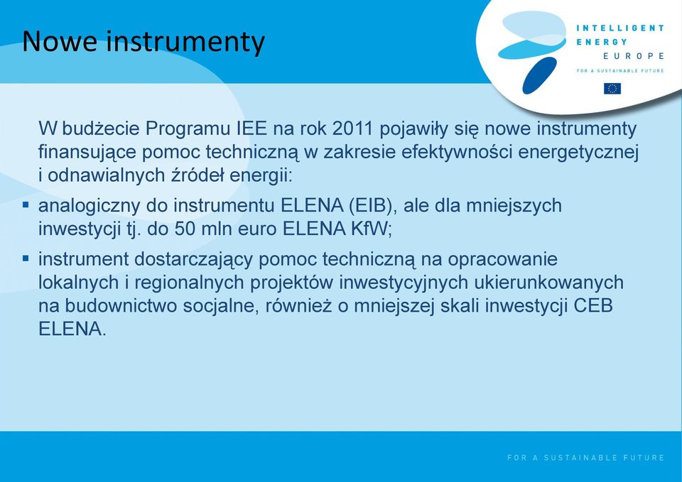 mniejszych inwestycji tj.