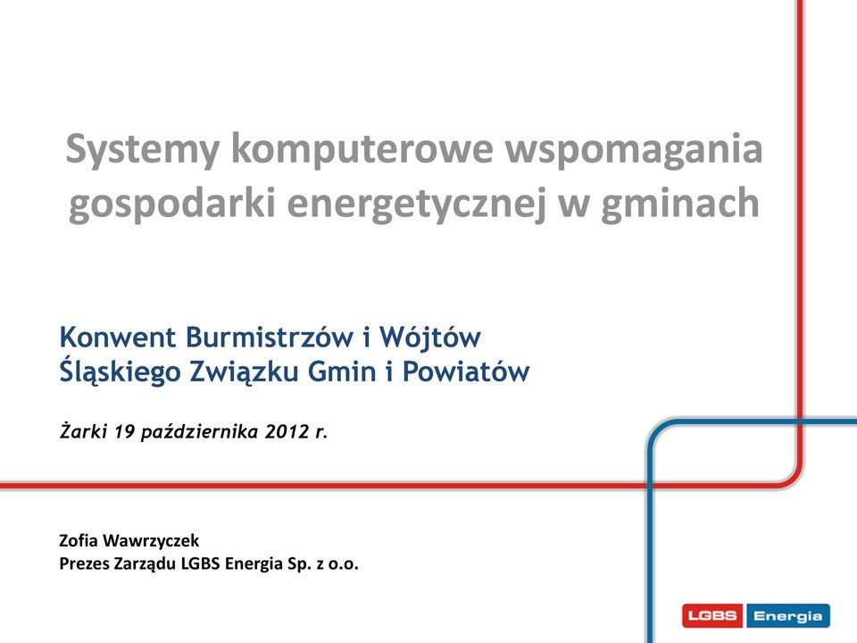 Śląskiego Związku Gmin i Powiatów Żarki 19