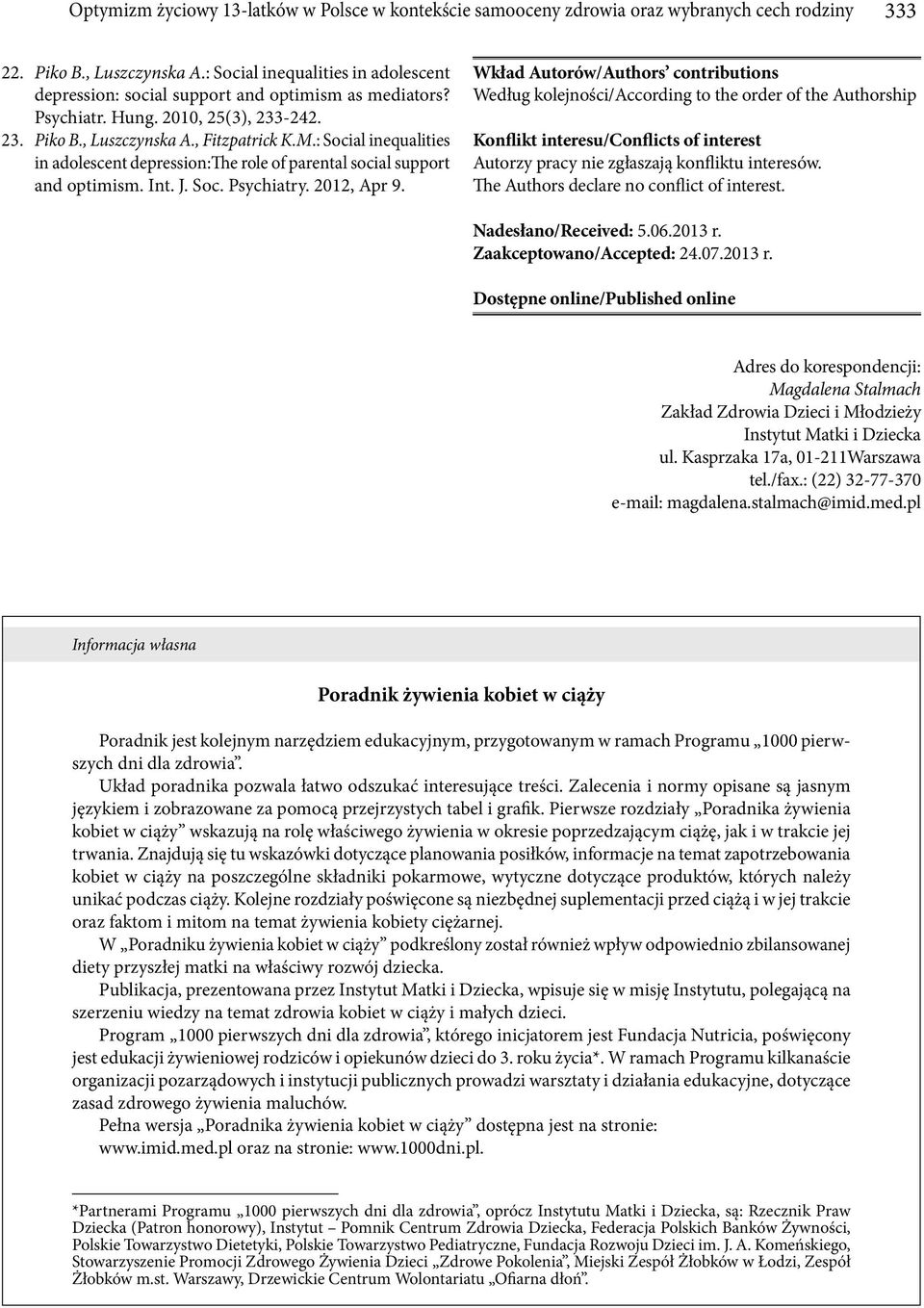 : Social inequalities in adolescent depression:the role of parental social support and optimism. Int. J. Soc. Psychiatry. 202, Apr 9.