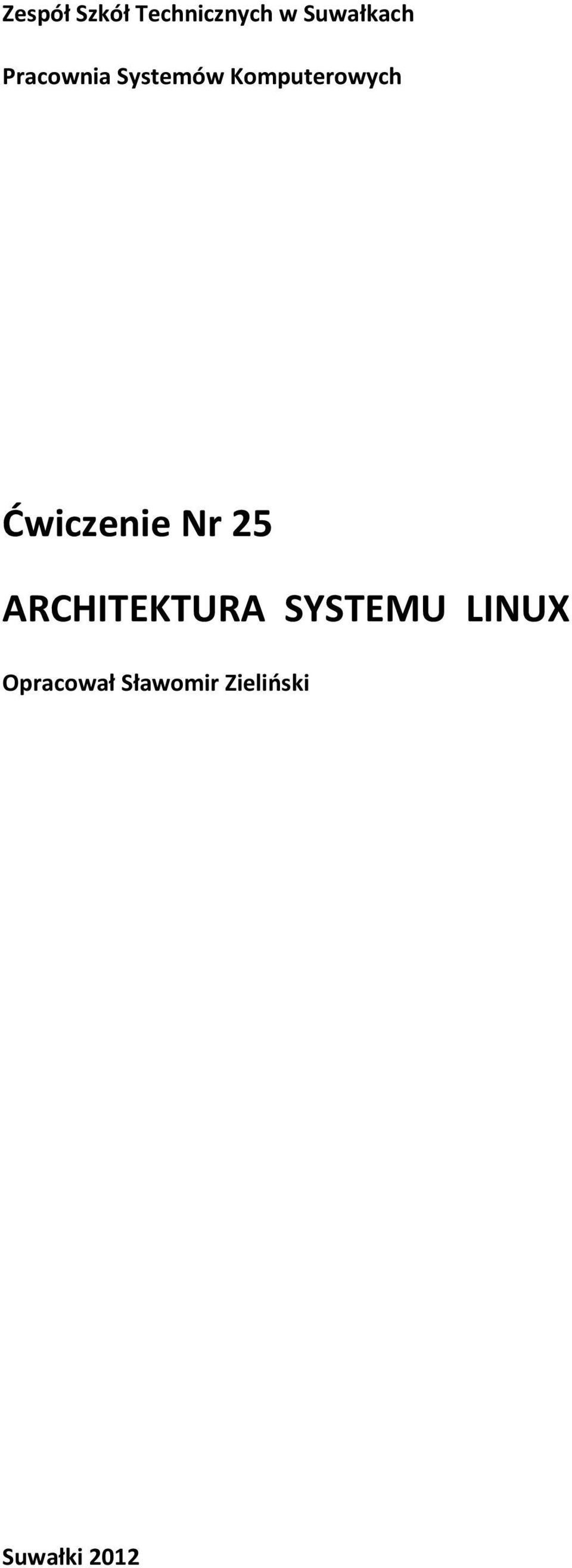 Ćwiczenie Nr 25 ARCHITEKTURA SYSTEMU