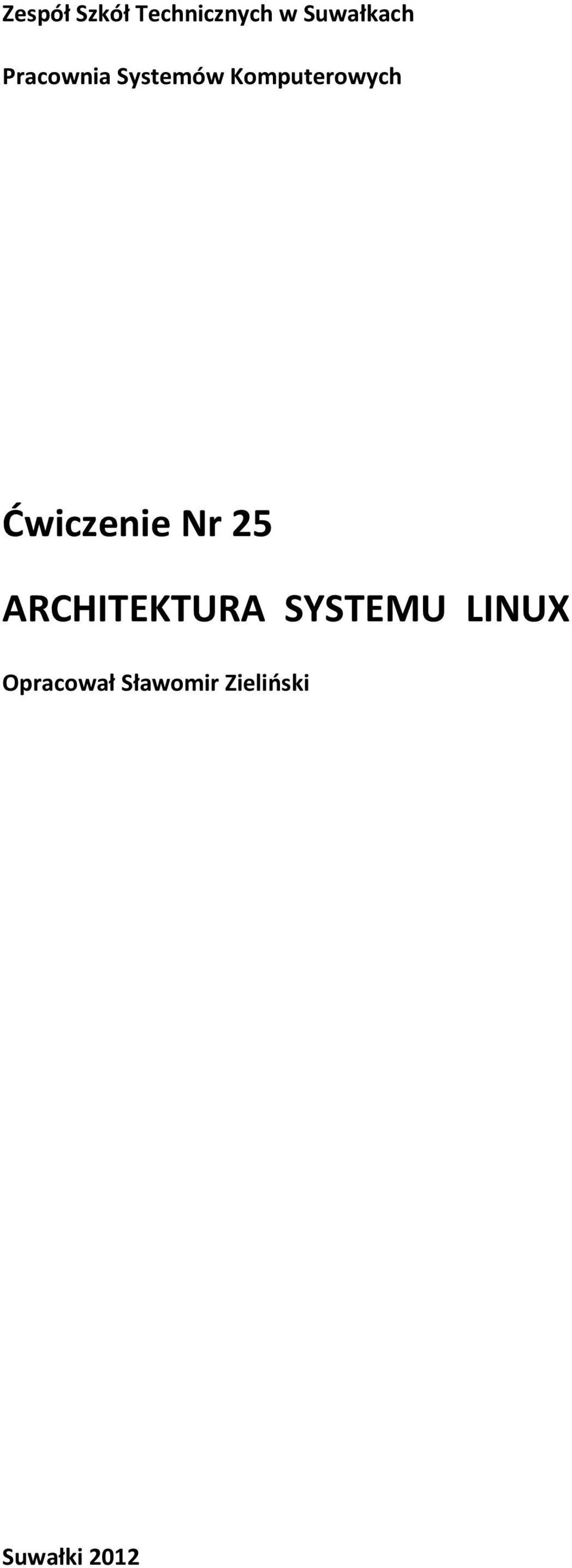 Ćwiczenie Nr 25 ARCHITEKTURA SYSTEMU