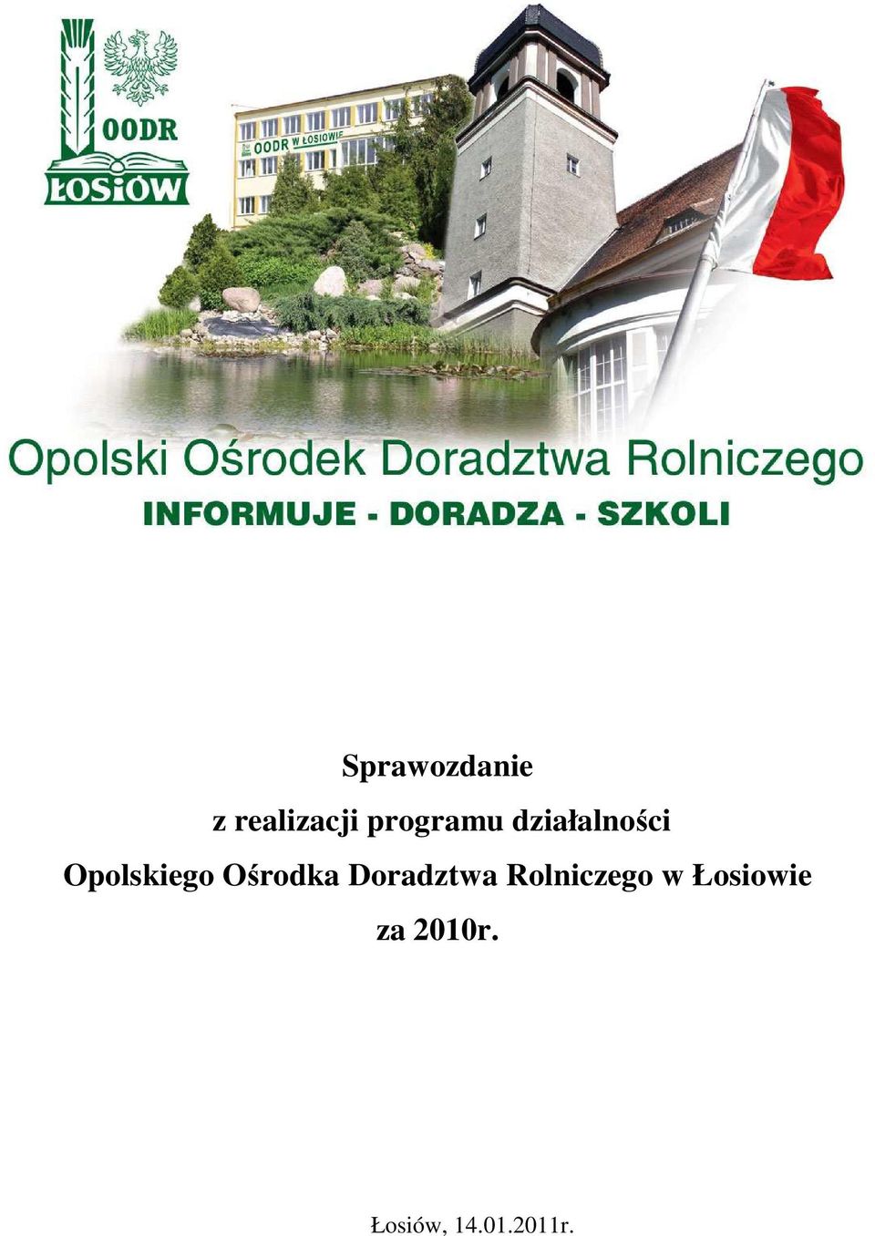 Ośrodka Doradztwa Rolniczego w