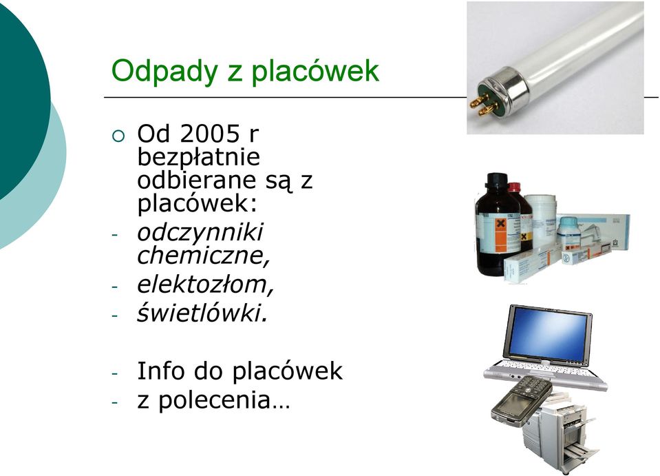 - odczynniki chemiczne, -