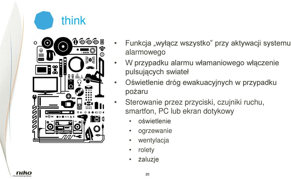 ewakuacyjnych w przypadku pożaru Sterowanie przez przyciski, czujniki