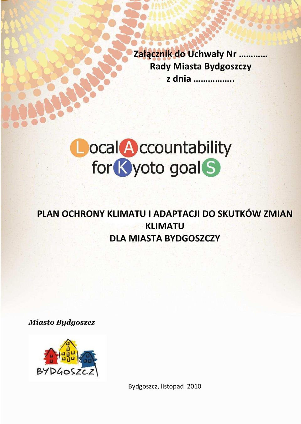 ADAPTACJI DO SKUTKÓW ZMIAN KLIMATU