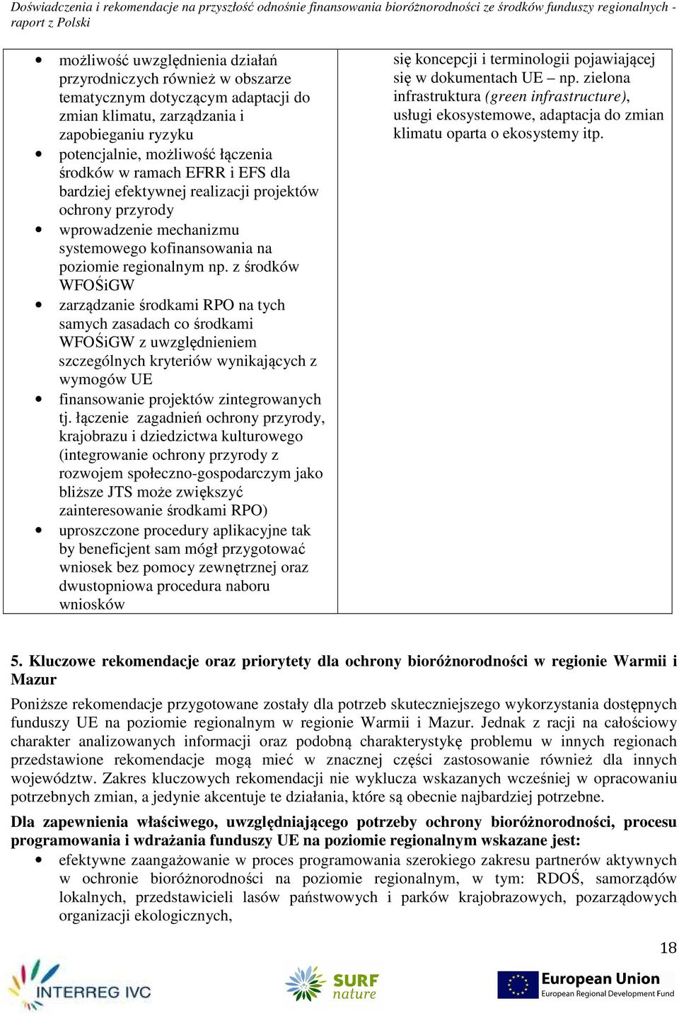 mechanzmu systemowego kofnansowana na pozome regonalnym np.