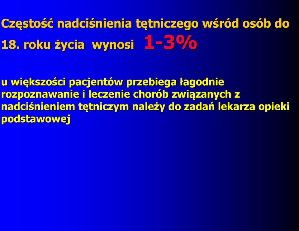 łagodnie rozpoznawanie i leczenie chorób związanych z