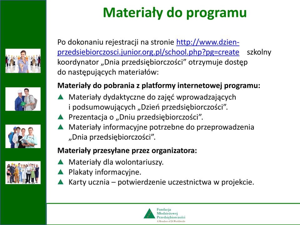 Materiały dydaktyczne do zajęć wprowadzających i podsumowujących Dzień przedsiębiorczości. Prezentacja o Dniu przedsiębiorczości.