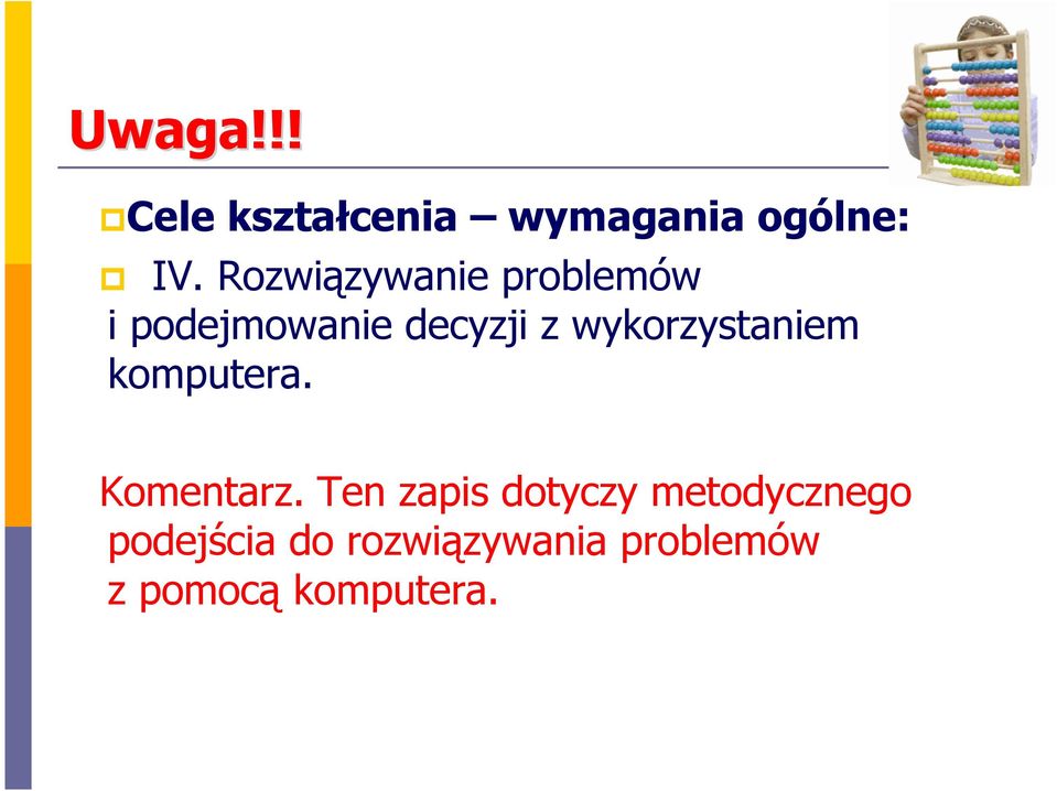 wykorzystaniem komputera. Komentarz.