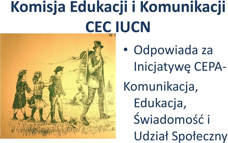 Inicjatywę CEPA- Komunikacja,