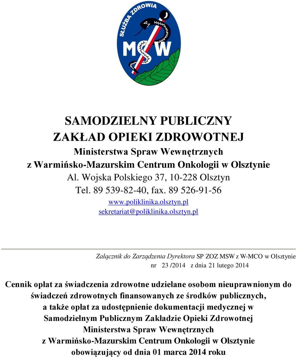 pl sekretariat@poliklinika.olsztyn.