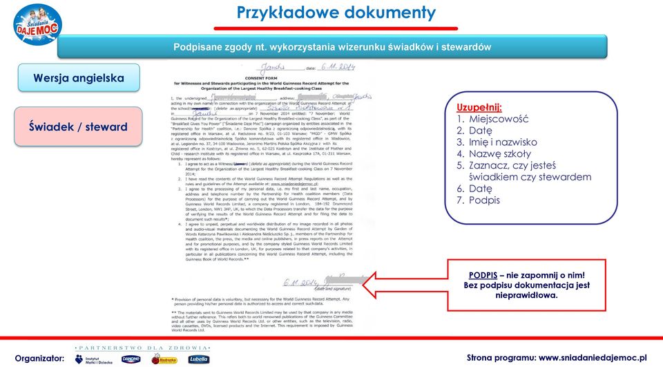 Uzupełnij: 1. Miejscowość 2. Datę 3. Imię i nazwisko 4. Nazwę szkoły 5.