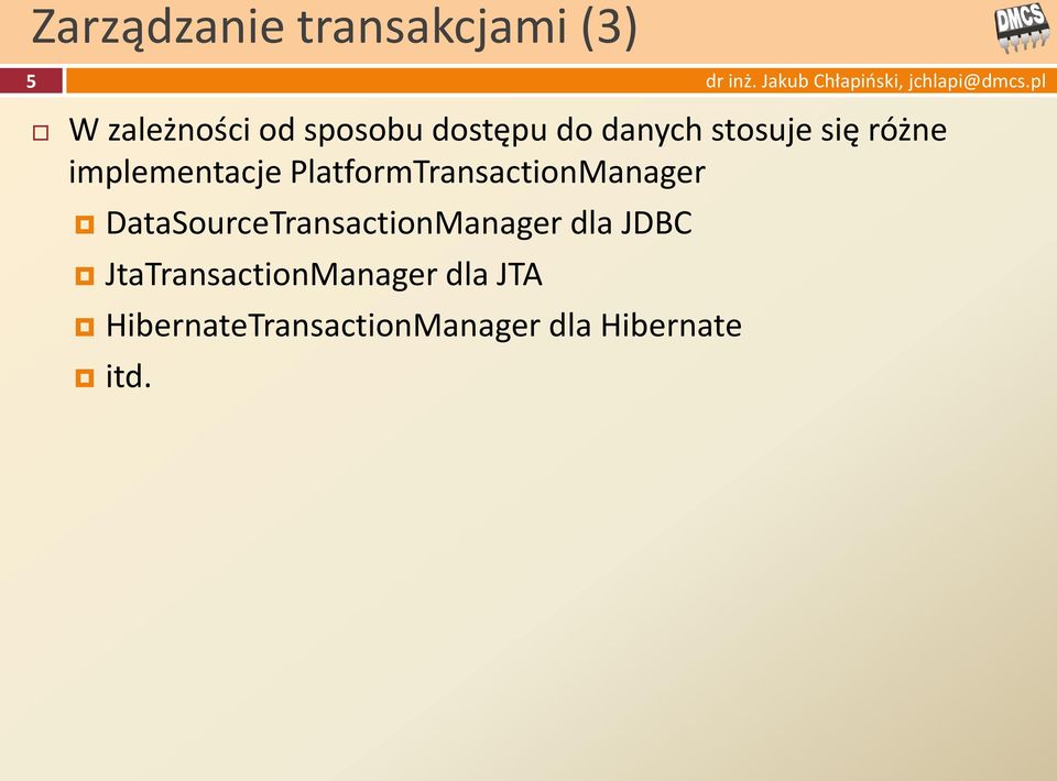PlatformTransactionManager DataSourceTransactionManager dla