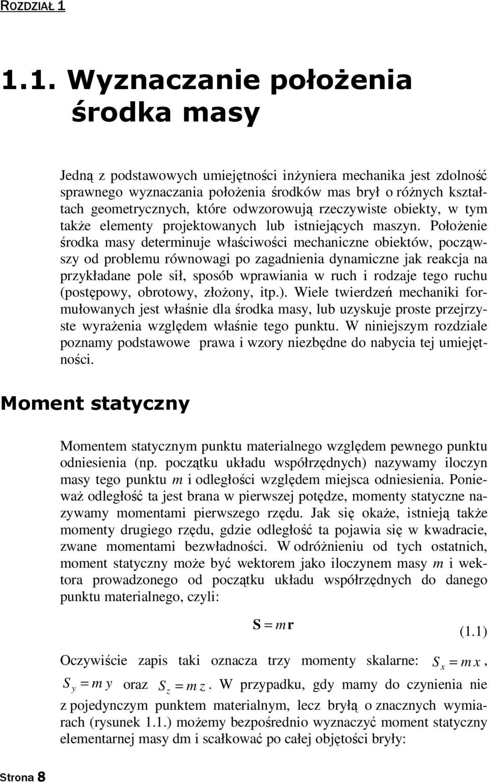 akŝe elemen pojekowanch lub isniejącch maszn.