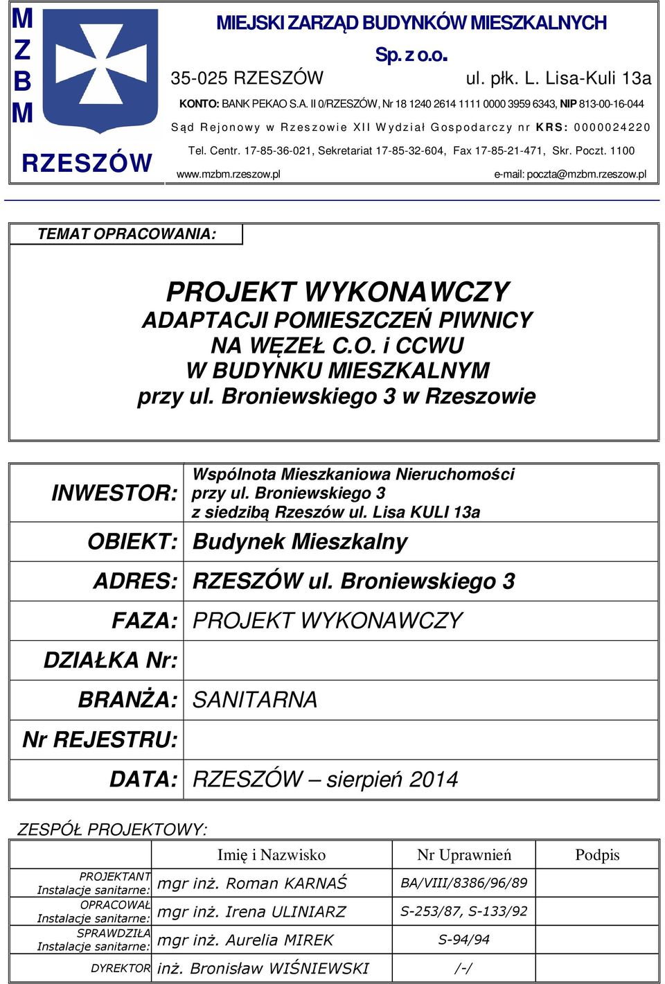 NYCH Sp. z o.o. 35-025 RZESZÓW ul. płk. L. Lisa-Kuli 13a KONTO: BAN