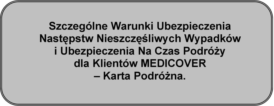 i Ubezpieczenia Na Czas Podróży